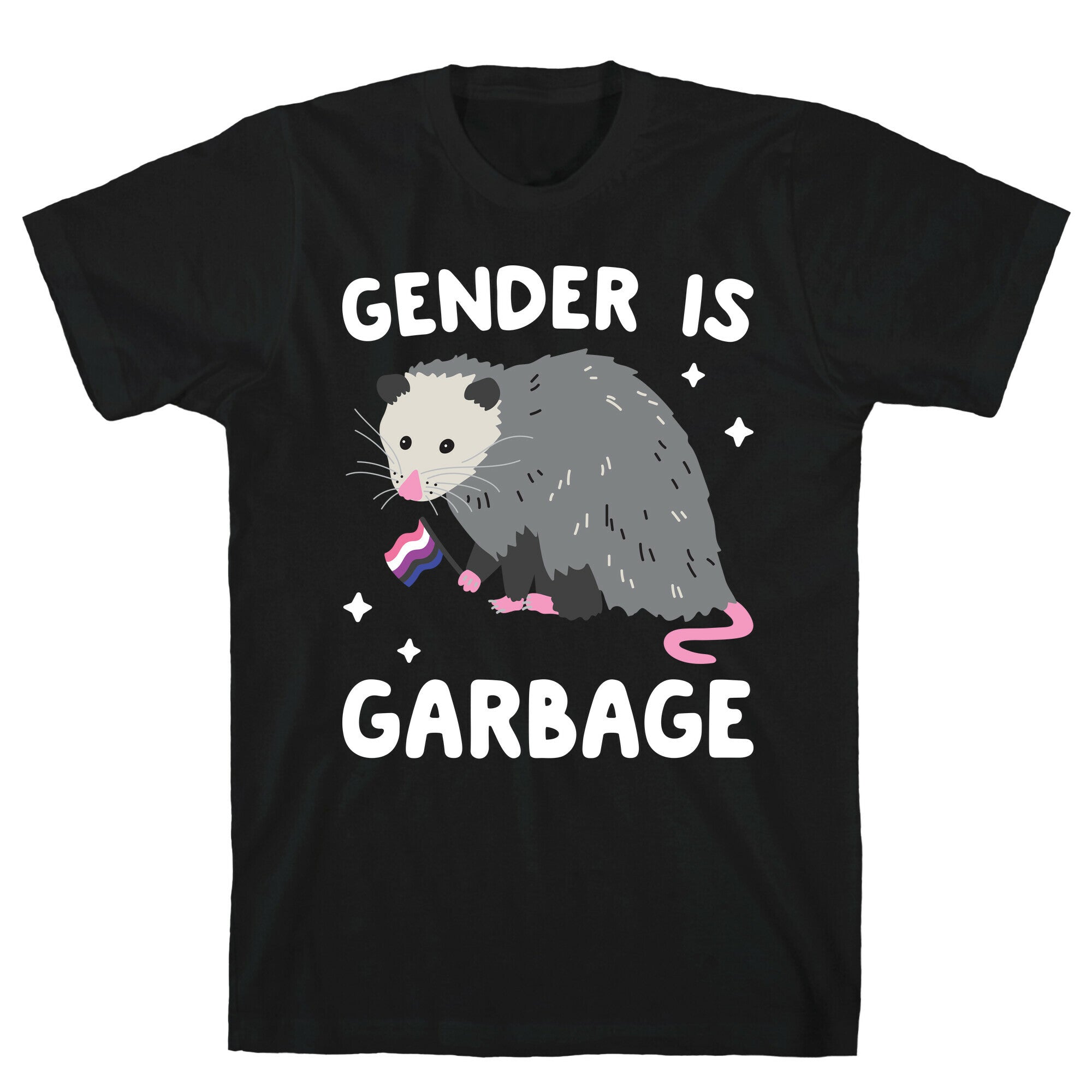 Gender Is Garbage Gender Fluid Opossum T-Shirt